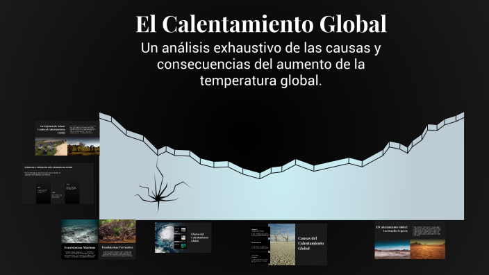 El Calentamiento Global by Jemzon Chávez on Prezi