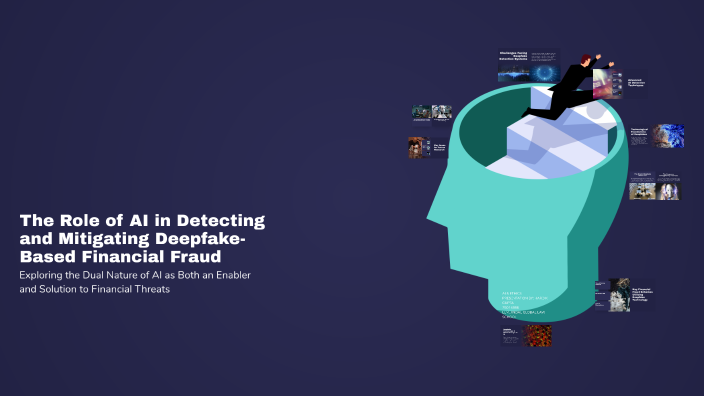 The Role of AI in Detecting and Mitigating Deepfake-Based Financial ...