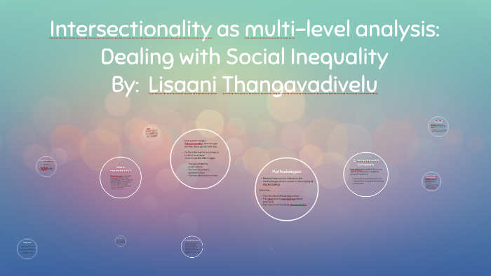 Multi Level Intersectionality Theory Intersectionality as multi-level analysis: Dealing with Soci by Lisaani ...