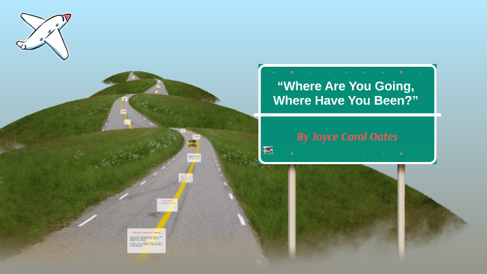 "Where Are You Going, Where Have You Been?" by Jessica Davis