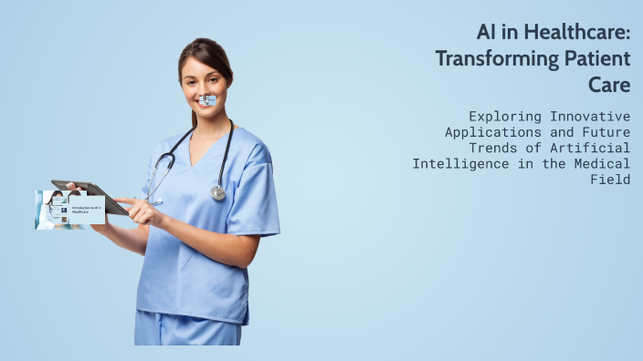 AI in Healthcare: Transforming Patient Care by Tomáš Janík on Prezi