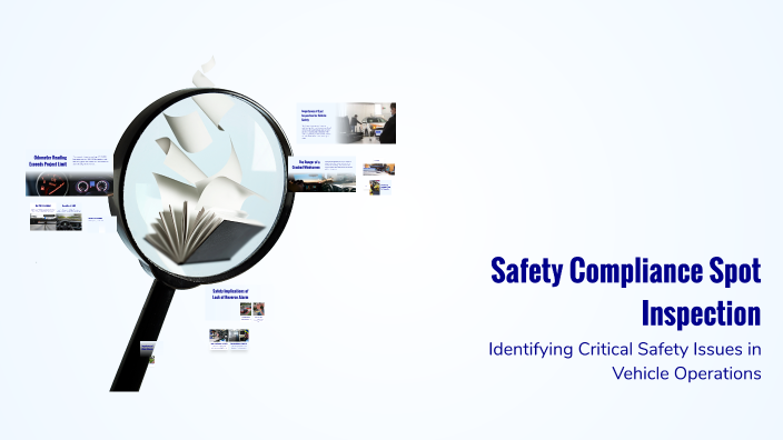 Safety Compliance Spot Inspection by chris simba on Prezi