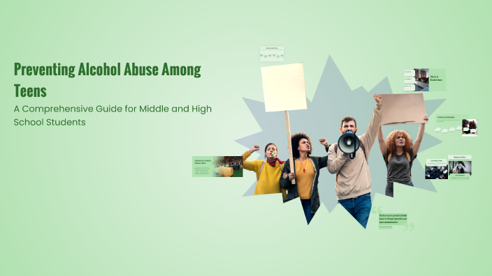Preventing Alcohol Abuse Among Teens by Zhkdn Dbdndn on Prezi