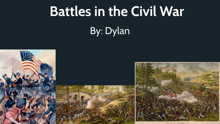 Battles in the Civil War by Dylan Park on Prezi