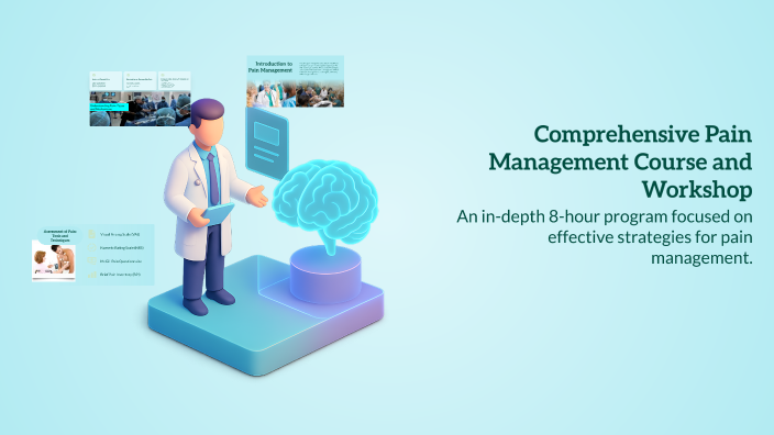 Comprehensive Pain Management Course and Workshop by Nursing Education ...