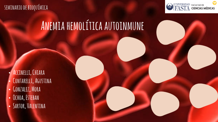 Anemia Hemolítica Autoinmune By Mora Gonzalez On Prezi 4015