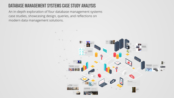 Database Management Systems Case Study Analysis by Tejeswar Reddy on Prezi
