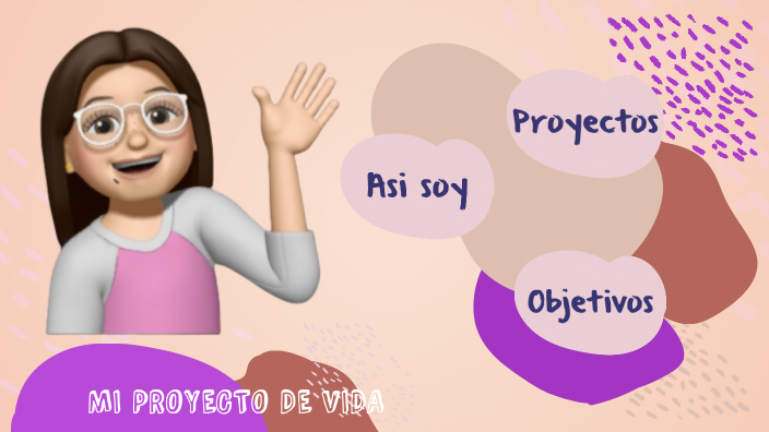 MI PROYECTO DE VIDA by Maria Rojas on Prezi