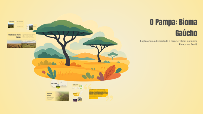 O Pampa: Bioma Gaúcho by kaua ely on Prezi
