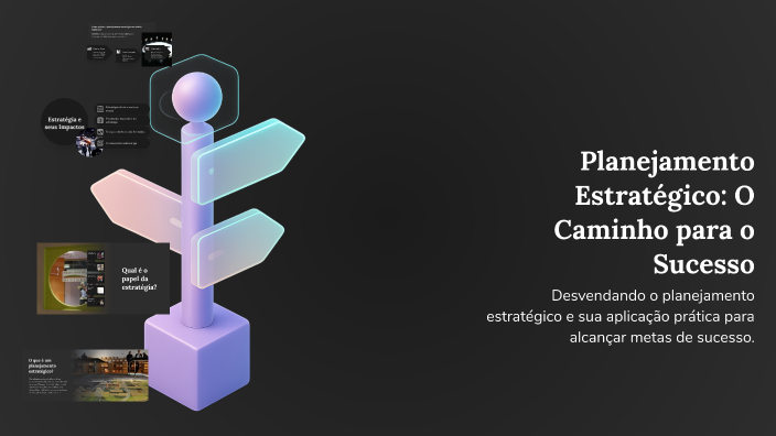 Planejamento Estratégico: O Caminho para o Sucesso by renata tavares ...