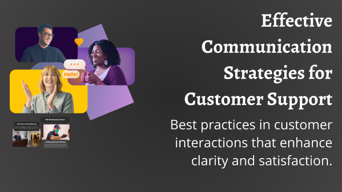 Effective Communication Strategies for Customer Support by Elena on Prezi