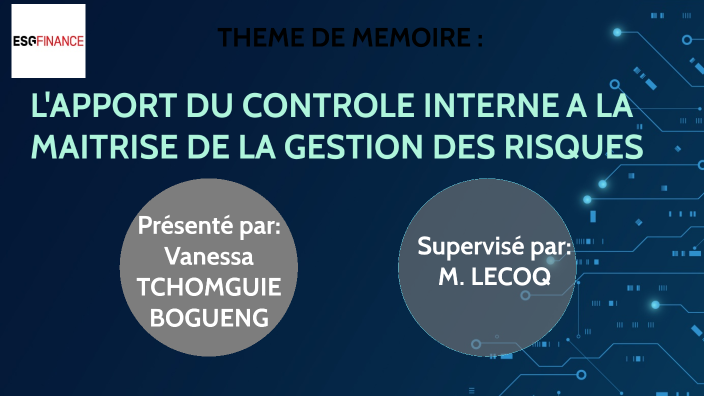 L'APPORT DU CONTROLE INTERNE A LA MAITRISE DE LA GESTION DES RISQUES by ...