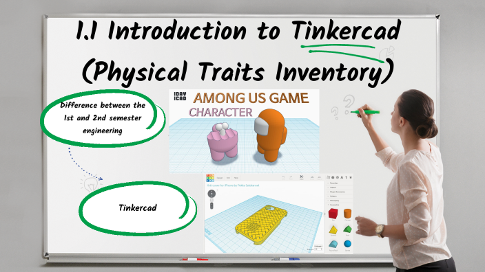 1.1 Introduction to Tinkercad by Richard Wang on Prezi