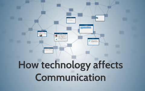how technology affects communication negatively essay
