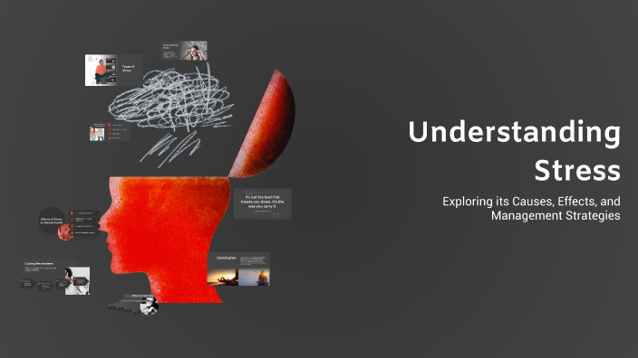 Understanding Stress by Arobindu Dash on Prezi