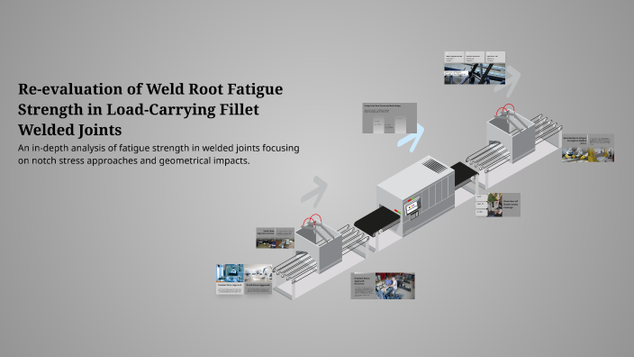 Re-evaluation of Weld Root Fatigue Strength in Load-Carrying Fillet ...