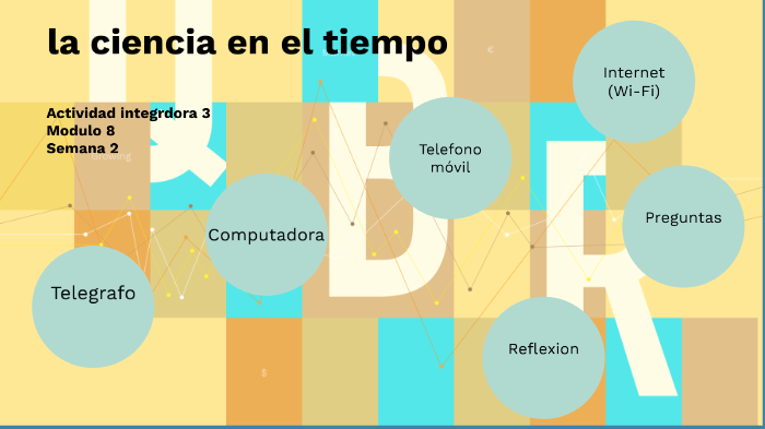 La ciencia en el tiempo by Román Romero on Prezi