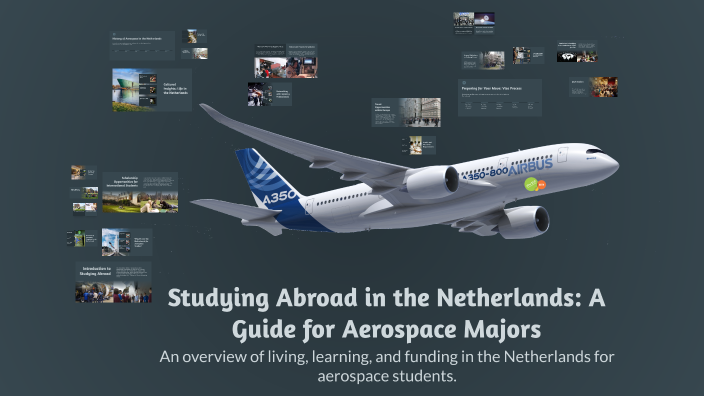 Studying Abroad in the Netherlands: A Guide for Aerospace Majors by ...