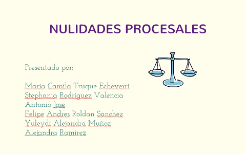 NULIDADES PROCESALES By Stephania Rodriguez On Prezi Next