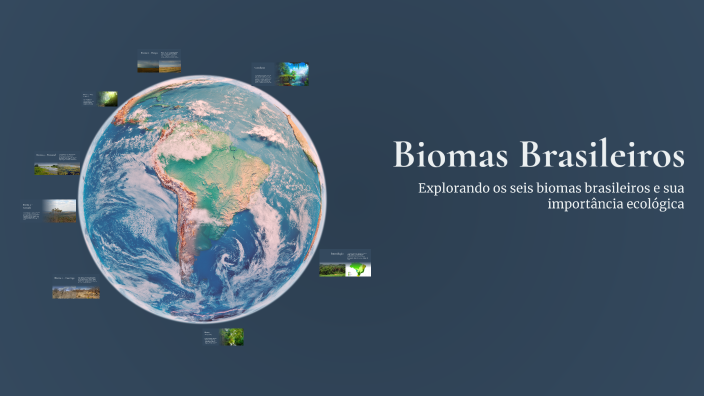Biomas Brasileiros by Rkns Debh on Prezi