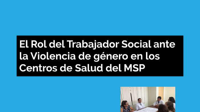 El Rol del Trabajador Social ante la Violencia de género en by CATALINA ...