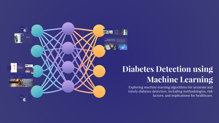 Diabetes Detection using Machine Learning by Gehad Ayman on Prezi