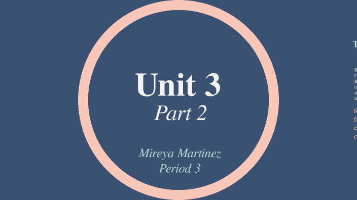 Unit 3 Part 2 by Mireya Martinez on Prezi