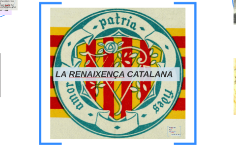 ¿Qué es la renaixença? by carmenef hervella on Prezi