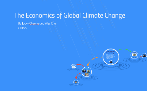 The Economics of Global Climate Change by Jacky Cheung on Prezi