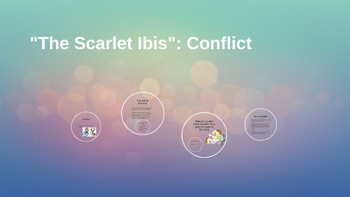 Scarlet Ibis: Conflict by lauren juergens on Prezi
