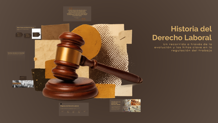 Historia del Derecho Laboral by Carlos Salguedo on Prezi