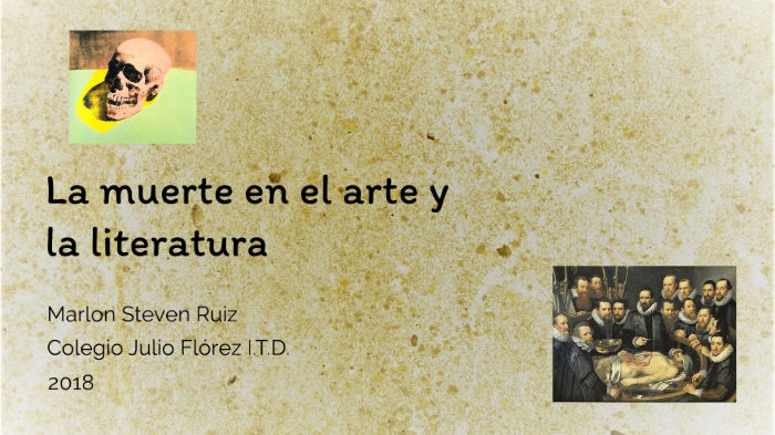 La muerte. by Marlon Ruiz on Prezi
