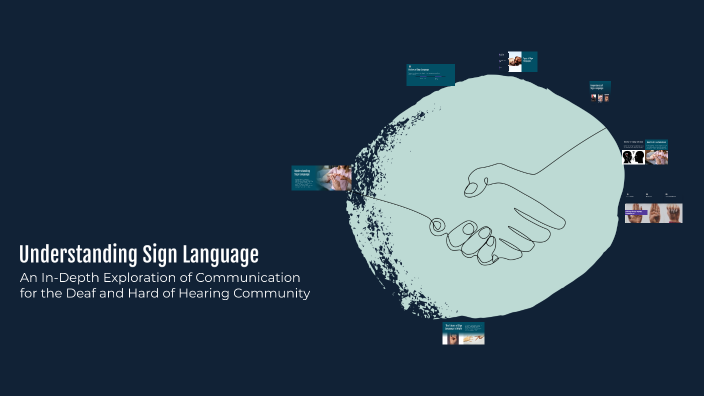 Understanding Sign Language by Seba Qawasmi on Prezi