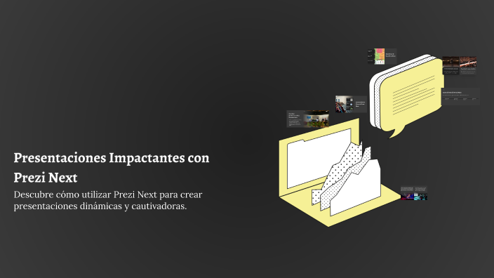 Presentaciones Impactantes con Prezi Next by Paola Mercado on Prezi