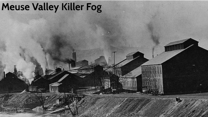meuse valley killer fog by matt cobber on Prezi