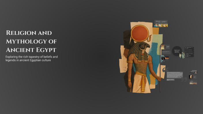 Religion and Mythology of Ancient Egypt by Abigail Jacquline on Prezi