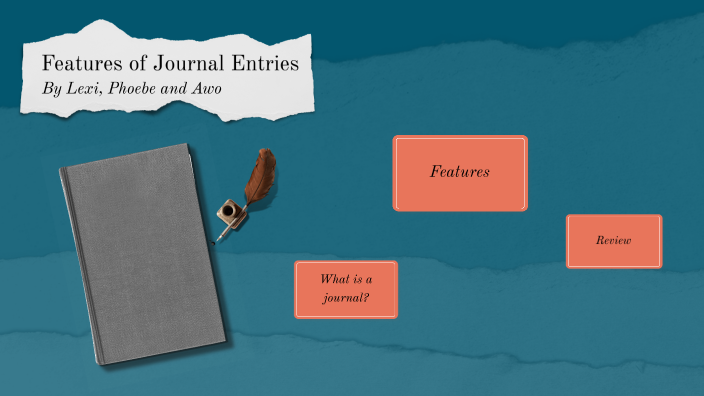 Features Of A Journal By Seyram Apreku