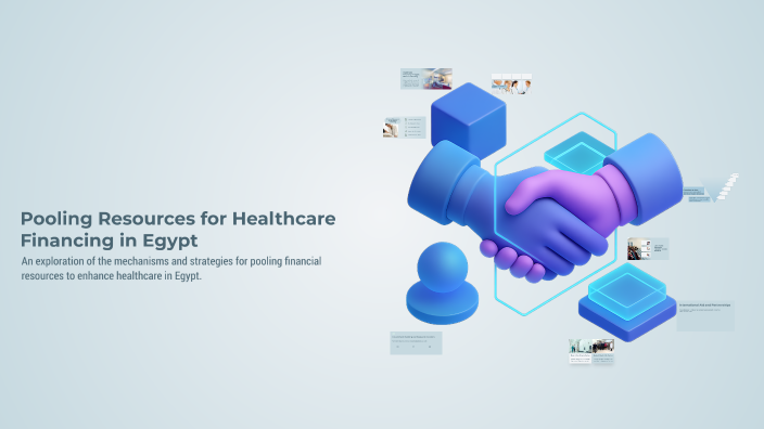 Pooling Resources for Healthcare Financing in Egypt by Sumridhi Gautam ...