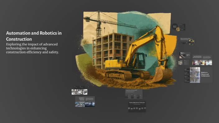 Automation and Robotics in Construction by GPRS on Prezi