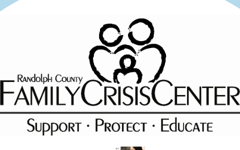 Randolph County Family Crisis Center by Courtney Chavis on Prezi