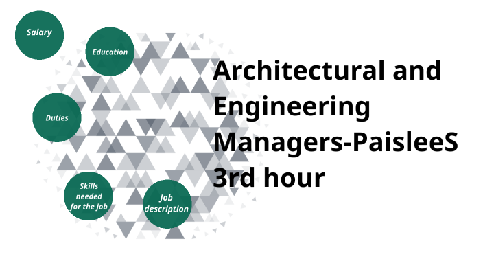 architectural-and-engineering-managers-p-s-by-paislee-stewart-on-prezi