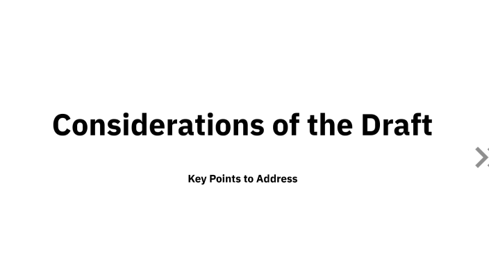 Considerations of the Draft by Michael Cavaleri on Prezi