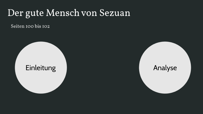 Figurenkonstellation Der Gute Mensch Von Sezuan Der gute Mensch von Sezuan by Florian Knoll on Prezi