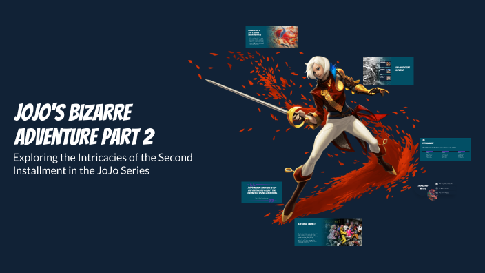 JoJo's Bizarre Adventure Part 2 by Bruno Kowalczyk on Prezi