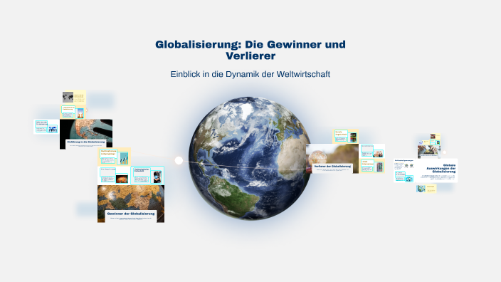 Globalisierung: Die Gewinner und Verlierer by Mia Jedlicka on Prezi