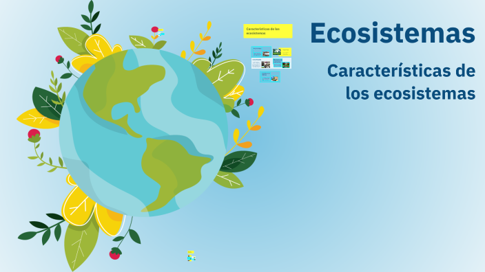 Ecosistemas by DANIEL PADRON RAMOS on Prezi