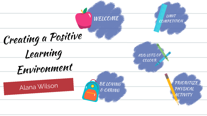 How a Teacher can Create a Positive Community of Learners by Alana ...