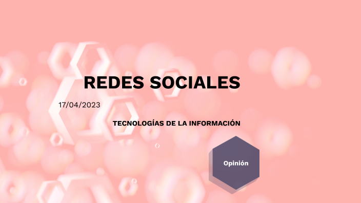 REDES SOCIALES by MARIANA GUADALUPE PARRA AVALOS on Prezi