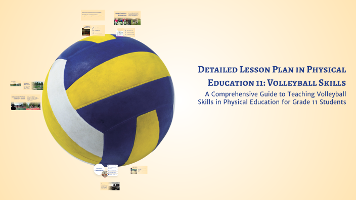 Detailed Lesson Plan in Physical Education 11: Volleyball Skills by ...