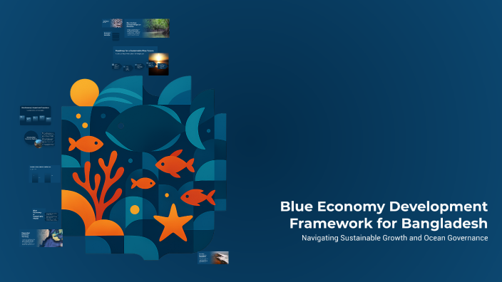 Blue Economy Development Framework for Bangladesh by Tanjila Islam Rifa ...